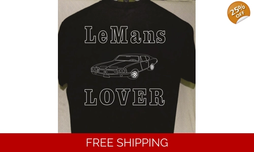 Pontiac LeMans Lover T shirt more t shirts listed for sale Great Gift friend